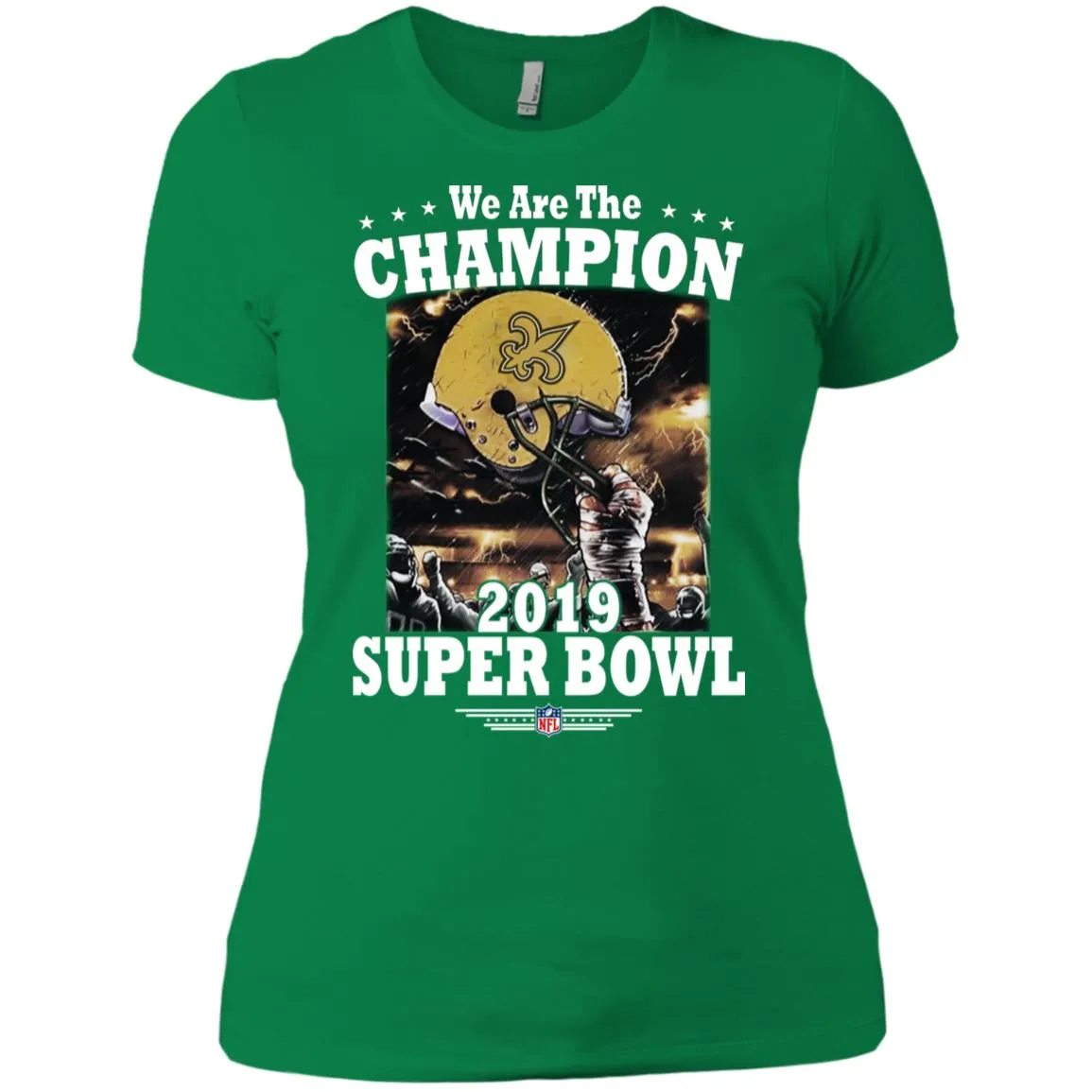 Nfl – New Orleans Saints We Are The Champion 2019 Super Bowl Football Women Cotton T-Shirt