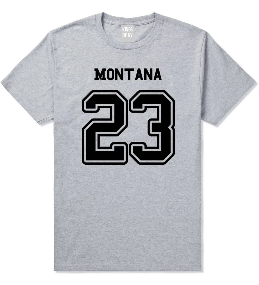 Sport Style Montana 23 Team State Jersey Mens T-Shirt